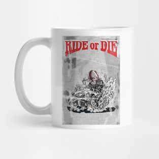 Ride or Die - Masked man issue Mug